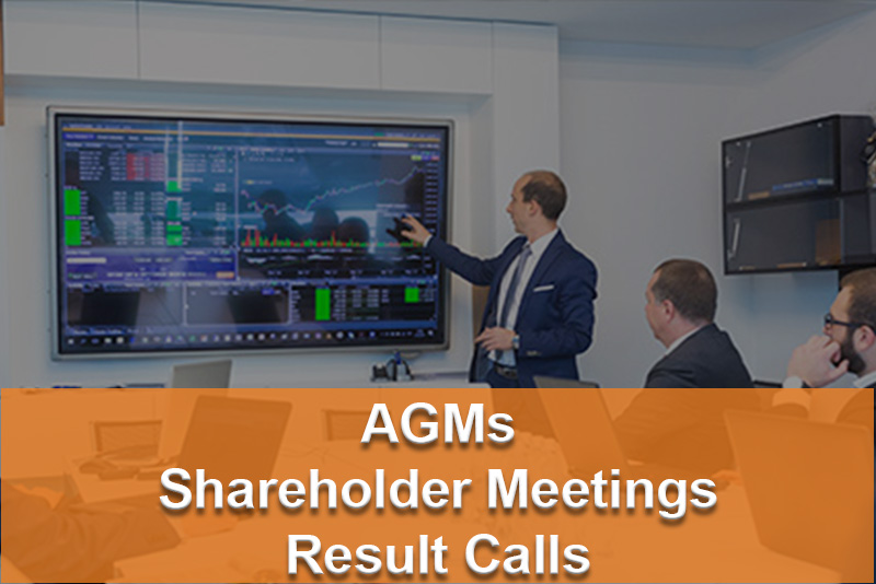 AGMs, Shareholder Meetings & Result Calls